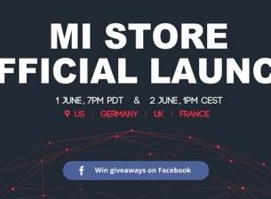 Магазинът на Xiaomi ще заработи официално в Англия, САЩ, Франция и Германия на 1 юни