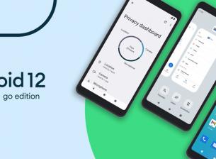 Android 12 (Go edition) е по-бърза и с нови опции