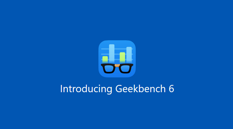 Резултатите от Geekbench 6.1 не са съпоставими с предходните версии
