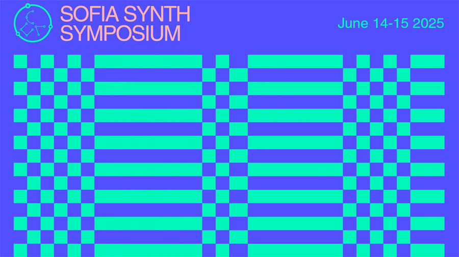Sofia Synth Symposium се завръща, за да свърже музиката и технологиите