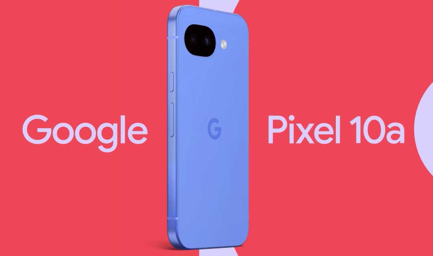 Google показа Pixel 10a и разкри кога започват продажбите