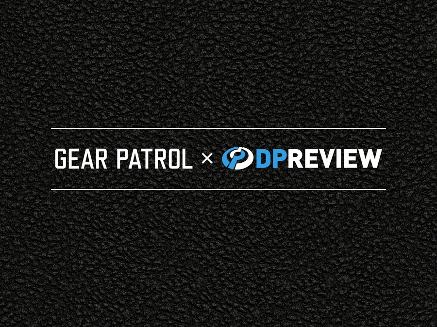 DPReview продължава като част от Gear Patrol