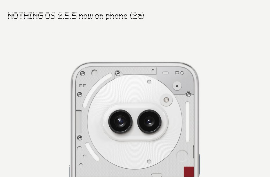 Nothing с трето голямо обновление за Phone (2a) в рамките на месец