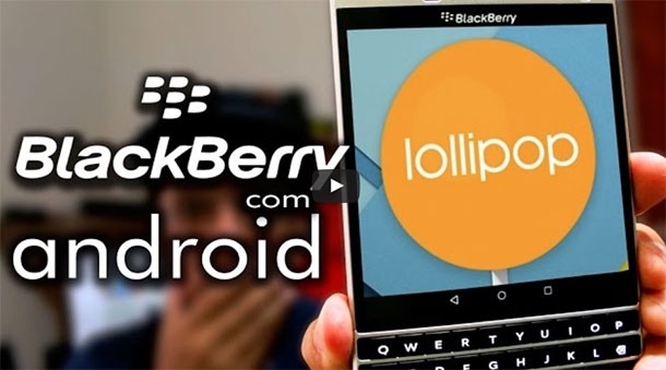 Видео на BlackBerry Passport с Android Lollipop