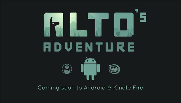 Играта Alto's Adventure скоро ще има версия и за Android