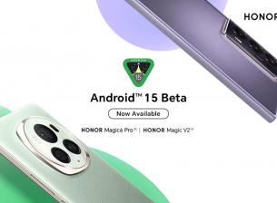 Honor предлага Android 15 Beta за Magic6 Pro и Magic V2