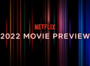 Netflix ще пусне поне 70 филма през 2022