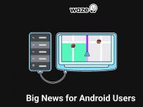 Важна новина за ползващите Android Auto: Waze получава дългоочаквана функция